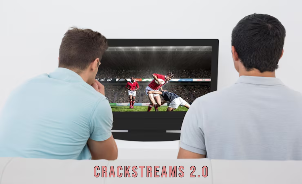 Crackstreams 2.0