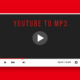 YouTube to MP3